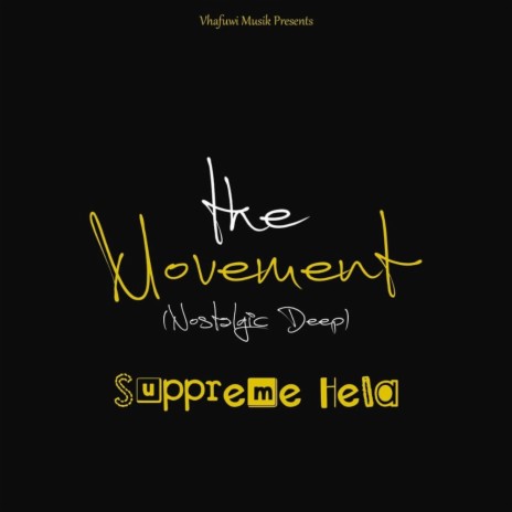 The Movement (NOstalgic Deep) | Boomplay Music