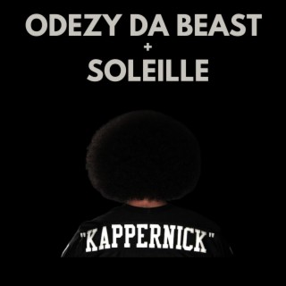 Kappernick ft. Soleille lyrics | Boomplay Music