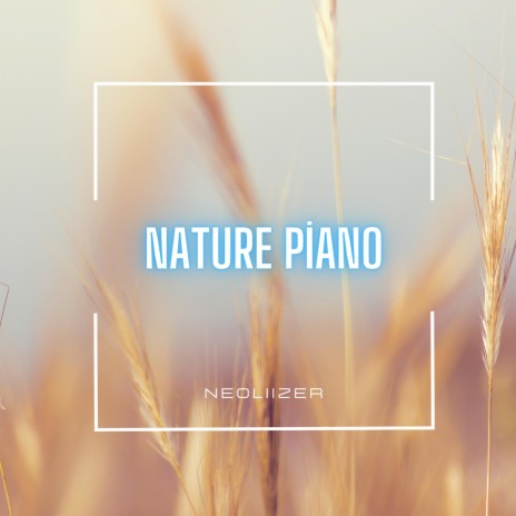 Nature piano