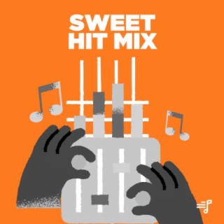 Sweet Hit Mix