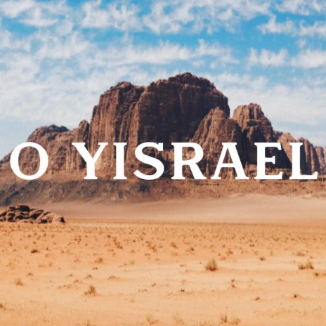 O Yisrael | Boomplay Music