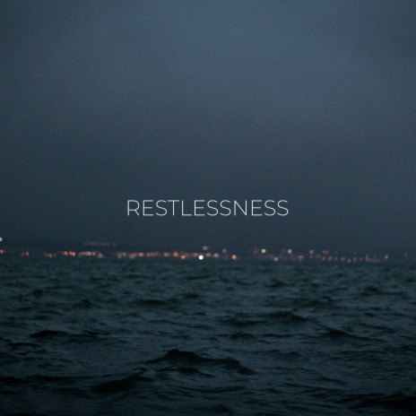 Restlessness ft. GROOTYA | Boomplay Music