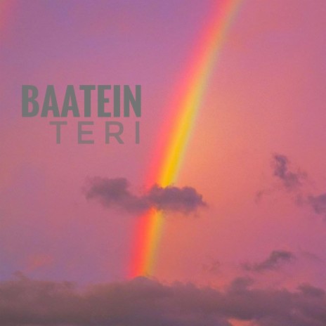 Baatein Teri ft. D NOTE & Lin Music | Boomplay Music