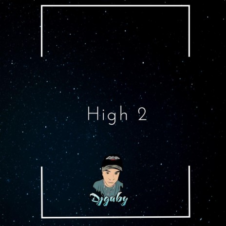 high 2