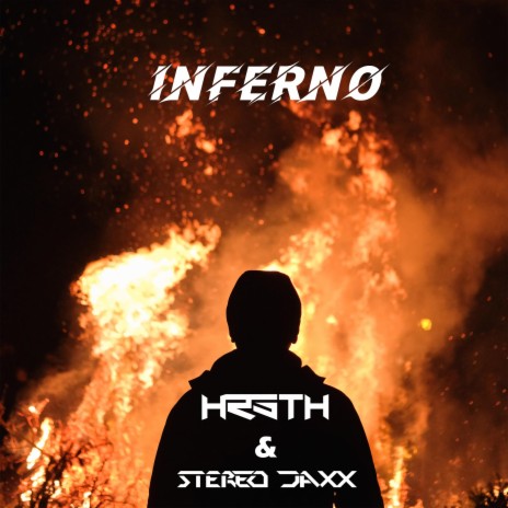 Inferno ft. Stereo Jaxx | Boomplay Music