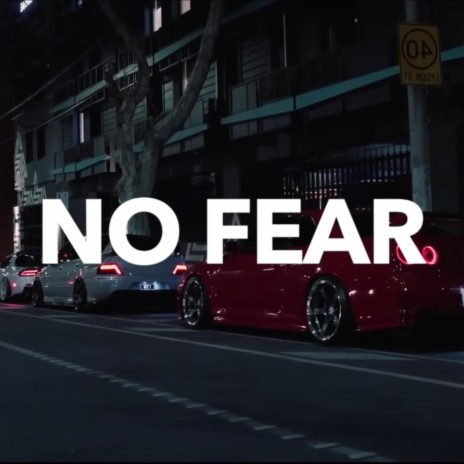 No Fear | Boomplay Music