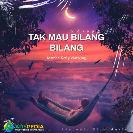 TAK MAU BILANG BILANG | Boomplay Music