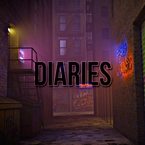 DIARIES | Boomplay Music