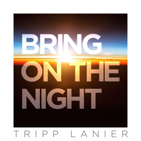 Bring On The Night ft. Kellii Scott | Boomplay Music