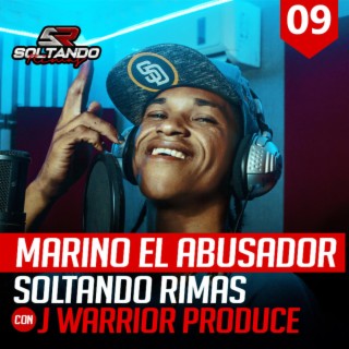 Marino El Abusador Soltando Rimas Sessions #009