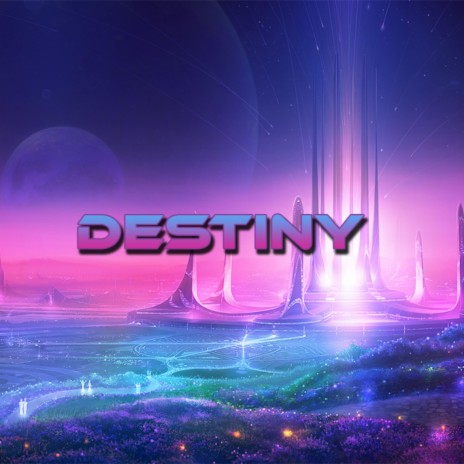 Destiny | Boomplay Music