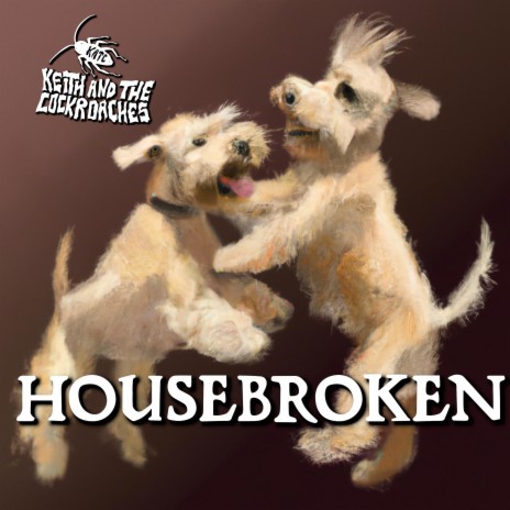 Housebroken | Boomplay Music