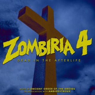 Zombiria 4: Dead in the Afterlife