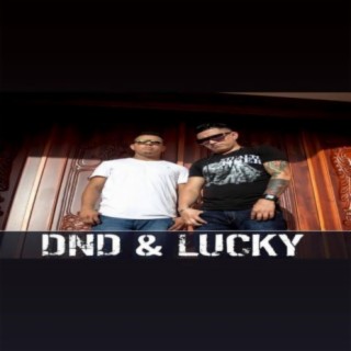 DND Y LUCKY