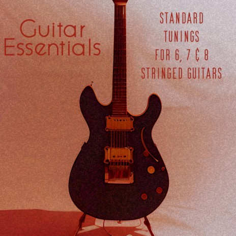 Guitar Essentials - Gb/F# Standard Tuning (8 String) MP3 Download & Lyrics