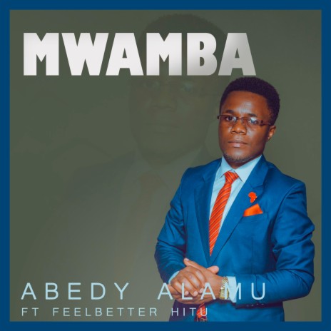 Mwamba (feat. Feel Better Hitu)