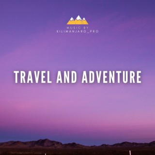 Travel and Adventure