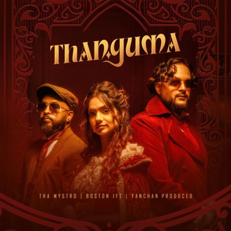 Thanguma ft. Boston IFT & Yanchan Produced | Boomplay Music