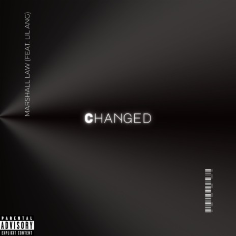 Changed ft. Lil Ang