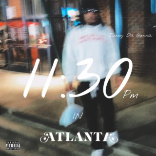 11:30 in Atlanta lyrics | Boomplay Music