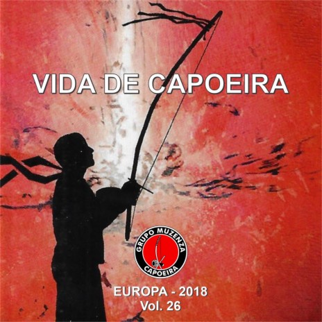 Vida de Capoeira ft. Anão | Boomplay Music