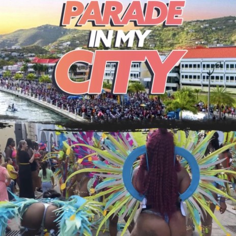 Parade In My City | Boomplay Music