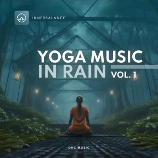 Yoga Music in Rain, Vol. 1