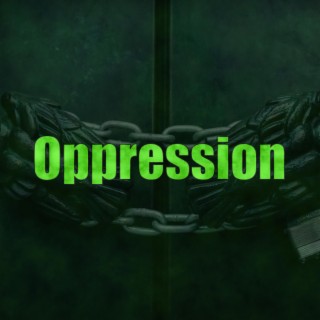 Oppression