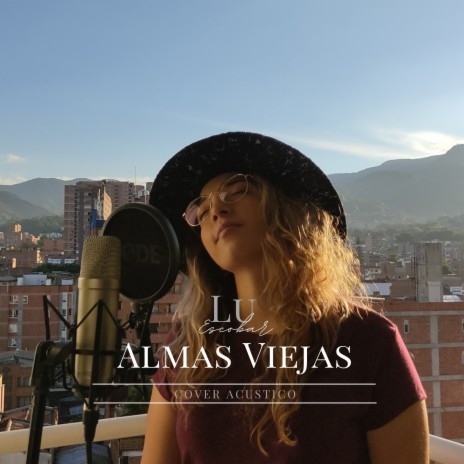 Almas Viejas (Cover Acústico) | Boomplay Music