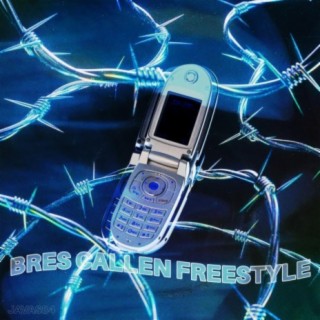 Bres callen freestyle