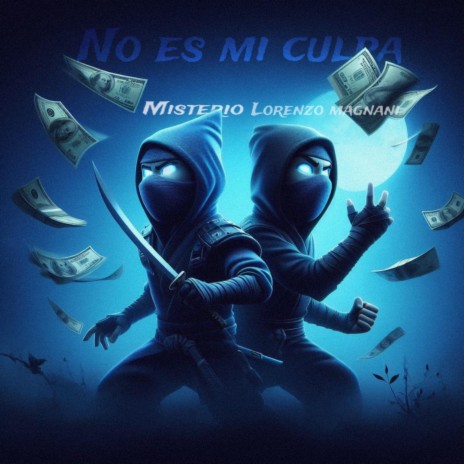 No es mi culpa ft. Lorenzo Magnani | Boomplay Music