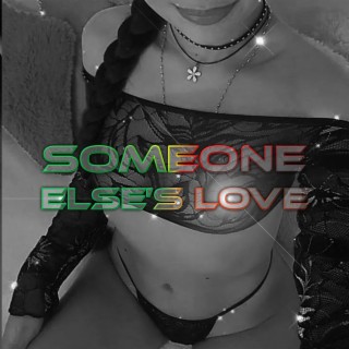 Someone Else's Love (Radio Edit)