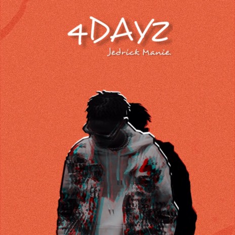 4Dayz | Boomplay Music