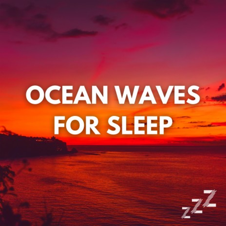 Beach Ocean Waves Sounds (Loop, No Fade) ft. Nature Sounds For Sleep and Relaxation & Ocean Waves For Sleep