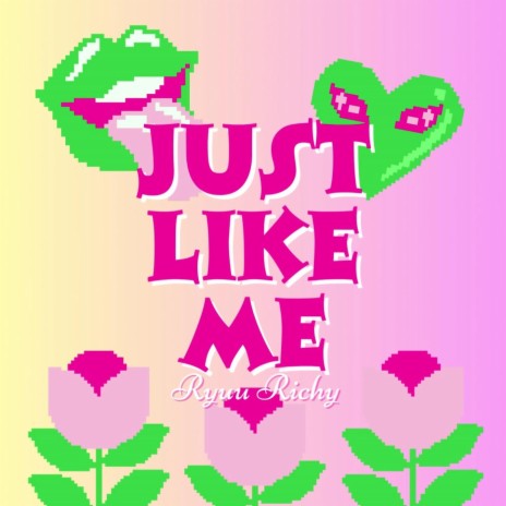 Just Like Me | Boomplay Music
