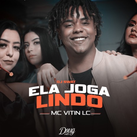 Ela Joga Lindo ft. DJ Swat | Boomplay Music