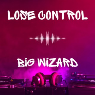 LOSE CONTROL