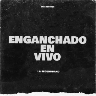 Enganchado En Vivo