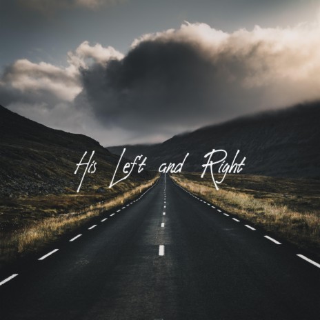 His Left and Right | Boomplay Music