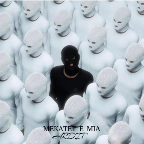MEKATET E MIA | Boomplay Music