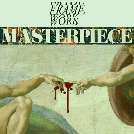 FRAMEWORK MASTERPIECE Remix (Remix)