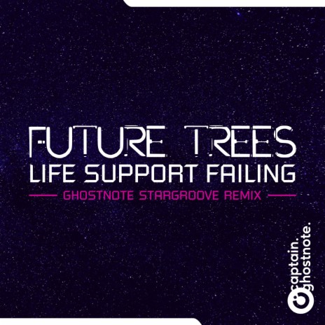 Life Support Failing (Captain Ghostnote Remix) ft. Captain Ghostnote | Boomplay Music