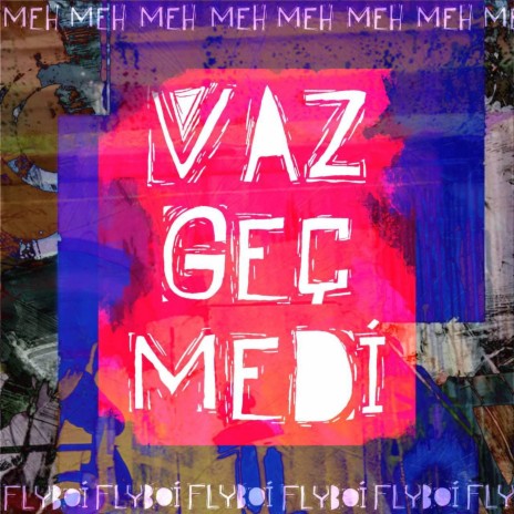 VAZGEÇMEDİ ft. meH | Boomplay Music