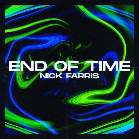 End Of Time | Boomplay Music