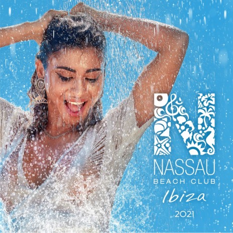 Nassau Beach Club Ibiza 2021 Mix by Alex Kentucky (Continuous DJ Mix) | Boomplay Music