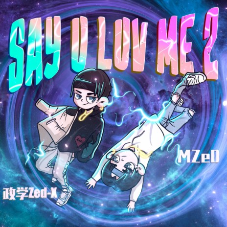 Say U Luv Me 2 ft. Mzed | Boomplay Music