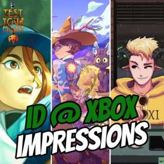 Test Your Might 113 - ID @ XBOX IMPRESSIONS