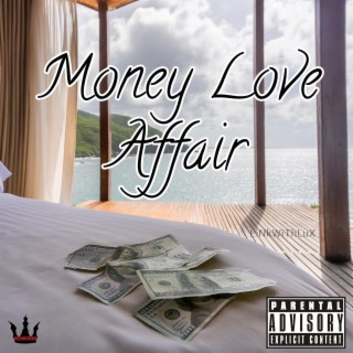 Money Love Affair lyrics | Boomplay Music