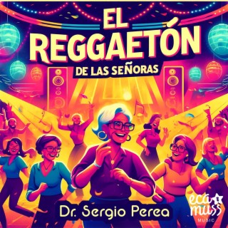 El Reggaetón de las Señoras