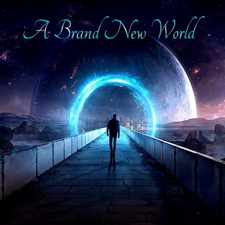 A Brand New World | Boomplay Music
